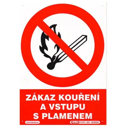 tabulka - ZÁKAZ KOUŘENÍ A VSTUPU S PLAMENEM !