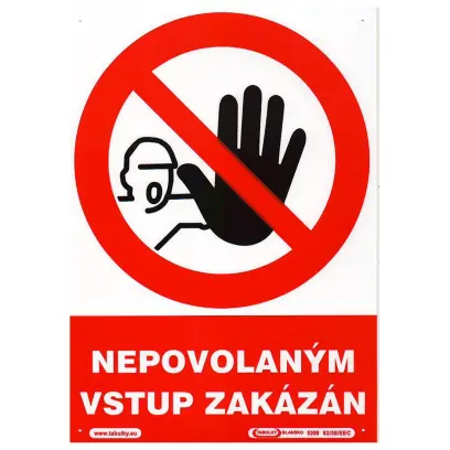 tabulka - NEPOVOLANÝM VSTUP ZAKÁZÁN