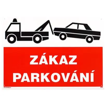 tabulka - ZÁKAZ PARKOVÁNÍ !
