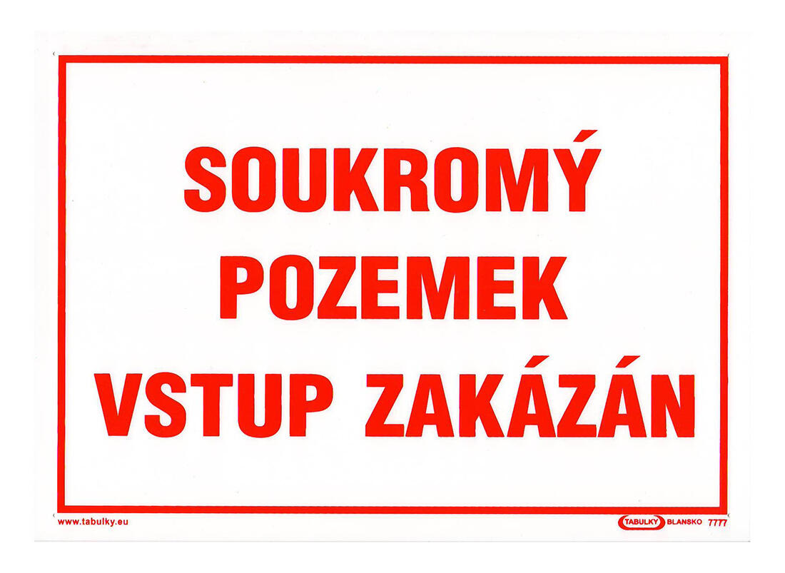tabulka - SOUKROMÝ POZEMEK VSTUP ZAKÁZÁN 210x297mm (A4) PH 0.04 Kg MTA MAXMIX Sklad14 588979