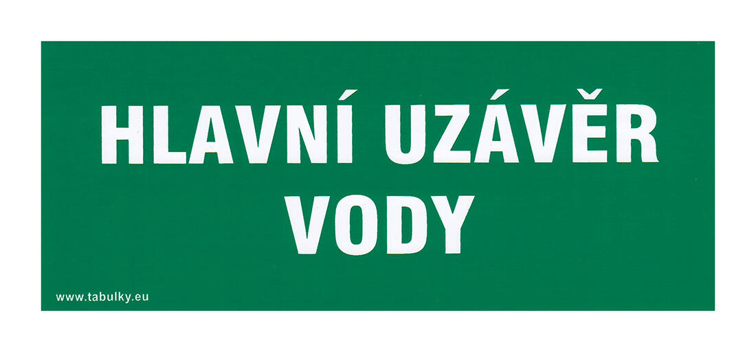 tabulka - HLAVNÍ UZÁVĚR VODY 210x87mm samolepicí 0.01 Kg MTA MAXMIX Sklad14 588985