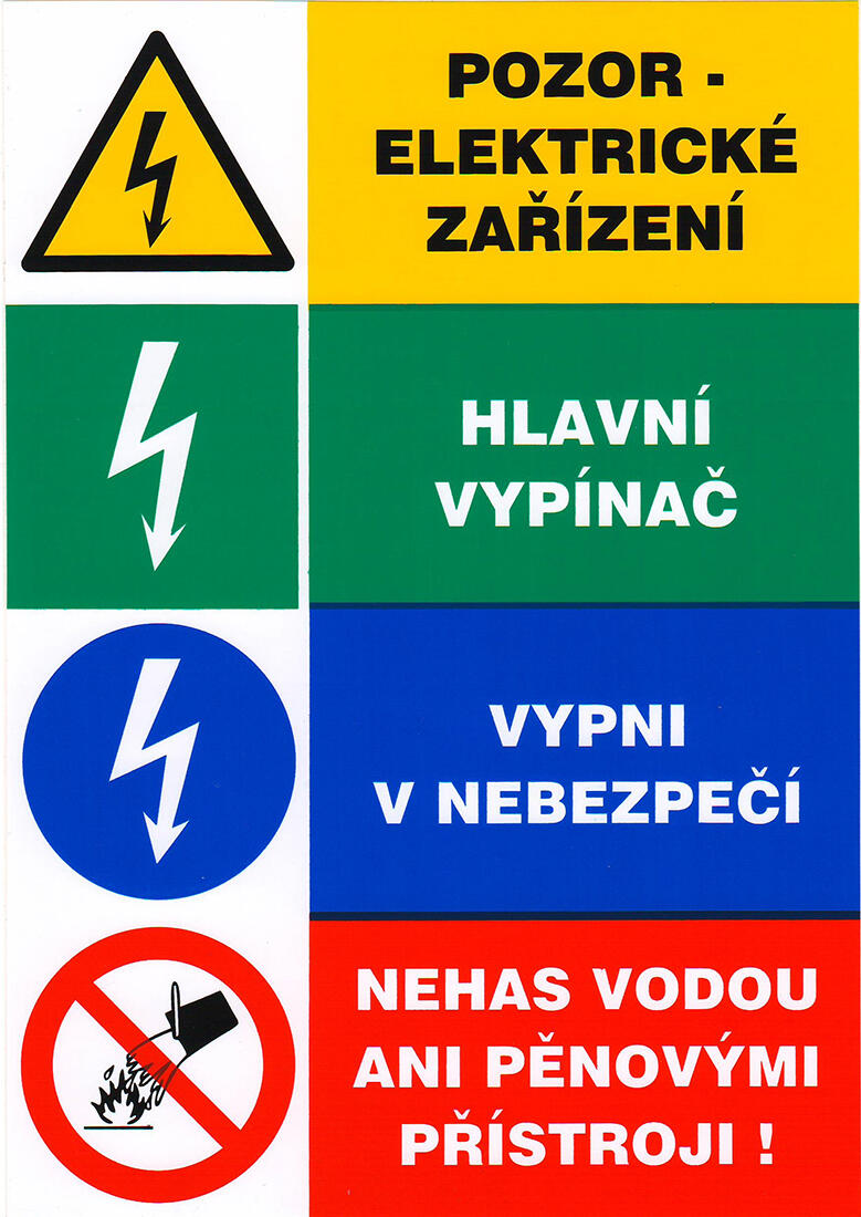 tabulka - POZOR EL.ZAŘ,HLAVNÍ VYP.,VYPNI V NEBEZP.,NEHAS 148x210mm 0.01 Kg MTA MAXMIX Sklad14 588998